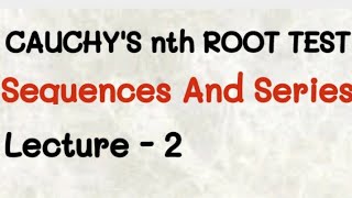 Cauchys nth Root Test [upl. by Martina]