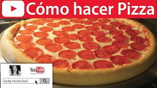 Cómo hacer PIZZA🍕  VickyRecetaFacil [upl. by Moyer601]