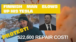 Finnish Man Blows Up His Tesla to Protest 22600 Repair Cost [upl. by Nassah]