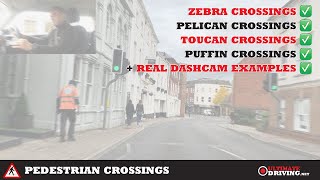 Pedestrian Crossings Explained  Learn To Drive  UK Driving Test [upl. by Treblih]