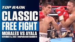 Erik Morales vs Paulie Ayala  FREE FIGHT  HISPANIC HERITAGE MONTH [upl. by Sregor]