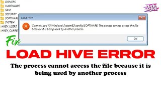 Load Hive Cannot Load The Process  Cannot Access The File Because It Is Being Used By Other Process [upl. by Saibot]