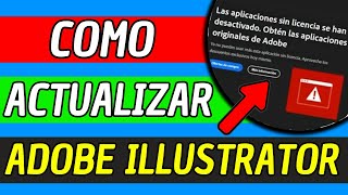 Como Actualizar Adobe Illustrator 2024 Gratis Metodo Oficial [upl. by Droflim]