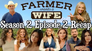 Farmer Wants a Wife  Season 2 Episode 2 RECAP [upl. by Ayela]