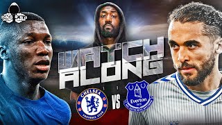 Chelsea vs Everton LIVE  Premier League Watch Along and Highlights with RANTS [upl. by Crosley]