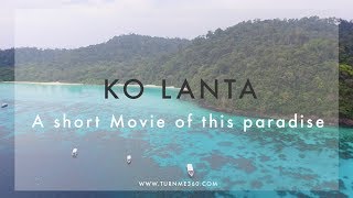 The Beauty of Ko Lanta  Thailand best Places [upl. by Camp787]