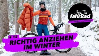 Richtig Anziehen beim Radfahren in Herbst und Winter – auch für Weicheier – 15 How To fahrRad [upl. by Ledba]