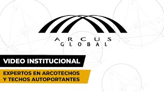 Expertos en Arcotechos y Techos Autoportantes  Arcus Global [upl. by Edmanda]