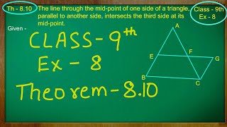 Class  9th Maths Quadrilaterals  Ex  8 Theorem 810 Converse of mid point theorem [upl. by Ping]