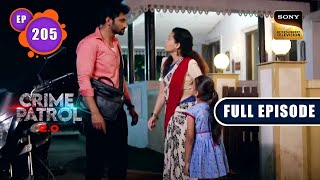 Shadyantra  Crime Patrol 20  Ep 205  Full Episode  16 Dec 2022 [upl. by Dahcir]