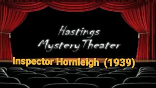 Hastings Mystery Theater quotInspector Hornleighquot 1939 [upl. by Fiann]