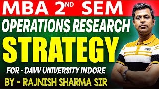 Mba 2nd Sem  Operations Research Strategy  Operation Research Important Topics  OR  Davv Indore [upl. by Stannwood760]