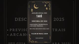 ANÁLISE ANUAL COM O TARÔ 2025 Deixe o tarô guiar seu caminho em 2025 tarot [upl. by Hcib586]