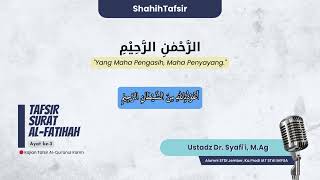 Tafsir Surat Al Fatihah Ayat ke3 [upl. by Arabele]