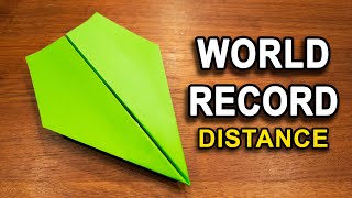 How To Make The WORLD RECORD PAPER AIRPLANE for Distance [upl. by Einohpets]