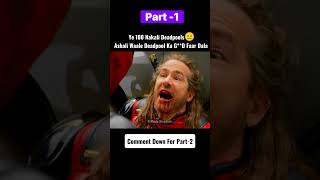 Ye 100 Nakali Deadpools Ashali Waale Deadpoolko Pel Dala Hollywood Movie Explained In Hindishorts [upl. by Katzman]