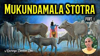 Mukunda Mala Stotra Part1  Special Online Satsang  Gauranga Darshan Das [upl. by Ahsatin]