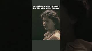 T S Eliots Silent Muse Revealed literature tseliot author [upl. by Oijres]