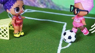 LOL SURPRISE DOLLS Play Soccer For PE [upl. by De Witt903]