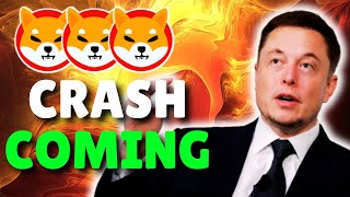 SHIBA INU LAST CHANCE to Get Rich from SHIB ⚡ Crash Coming  Shiba Inu Coin News amp Prediction [upl. by Yekim]