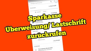 Sparkasse Überweisung zurückbuchen Lastschrift widerrufen [upl. by Dott442]