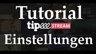 Tipeeestream Einstellungen  Tutorial  GermanDeutschHD  So gehts [upl. by Atival]