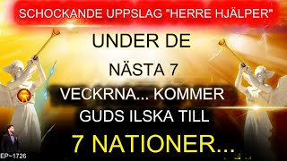 🛑 GUD SÄGER  quotquotI NÄSTA 7 VECKOR DENNA 7 NATIONER KOMMER PÅ MINquotquotLISTAquotquot ｜ Gud idag ｜ Meddelande [upl. by Arraeis702]