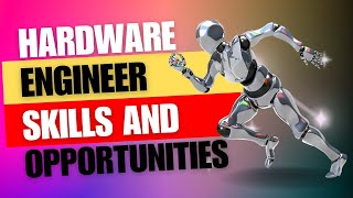 How to Build a Career as an Embedded Hardware Engineer Skills amp Opportunities [upl. by Nere984]