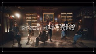 My Most Played Kpop Songs November 2024 [upl. by Ulrick151]