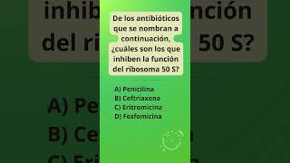 ✔Antibiótico que inhiben la función del ribosoma 50S antibioticos farmacia [upl. by Geraldine814]