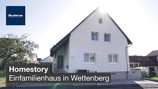 Home Story Einfamilienhaus in Wettenberg  Buderus [upl. by Hollingsworth]