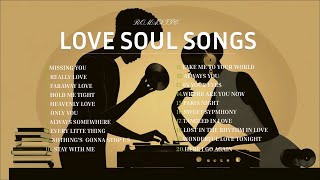 🎶Soul Love Songs💖💖 Ultimate Love Songs Playlist🎶Relaxing Songs🌷 [upl. by Solrac795]