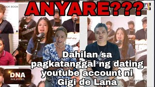 GIGI DE LANA AND THE GIGI VIBES REACTION SA PAGKAWALA NG YOUTUBE ACCOUNT NA MILYONG SUBSCRIBERS [upl. by Janik183]