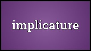 Implicature Meaning [upl. by Amisoc]