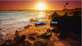 Glorious  Il est bon de louer Dieu Paroles [upl. by Yebba623]