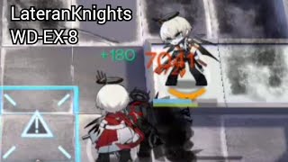 Arknights Trying this Niche  WDEX8 LateranKnights 10 Ops [upl. by Damara]