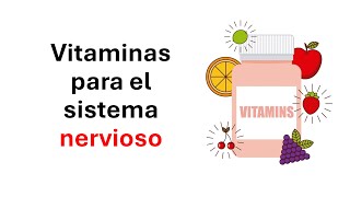 Vitaminas para el sistema nervioso [upl. by Moritz]