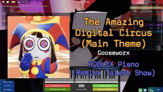 The Amazing Digital Circus Main Theme  Roblox Got Talent ROBLOX Piano Cover [upl. by Wollis]