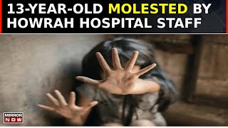 West Bengal  Minor Girl Molested At Howrah Hospital By Contractual Staff Accused Arrested  News [upl. by Lougheed]