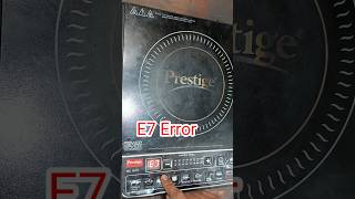 Prestige induction cooker E7 error  induction E7 error problem induction shorts [upl. by Ytnom554]