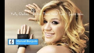 Kelly Clarkson  Behind These Hazel Eyes  Lyrics video [upl. by Jarlath]