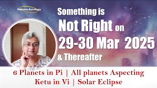 6 Planet Conjunction on 29 Mar 2025 A SPECIAL MESSAGE  Mohana Astrology [upl. by Fidelis18]