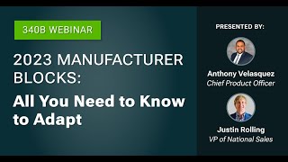 340B Webinar  2023 MANUFACTURER BLOCKS All You Need to Know to Adapt [upl. by Pollux]