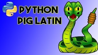 Learn Python Code a Pig Latin Converter PygLatin [upl. by Ym829]