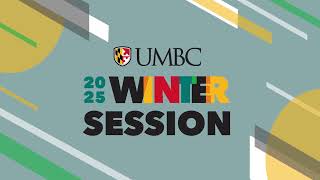 Winter Session 2025 at UMBC [upl. by Arremat]