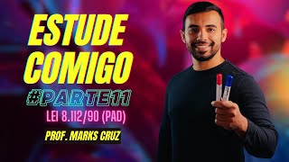 🔴 Estude comigo  PAD Lei 8112 parte11 [upl. by Neved]