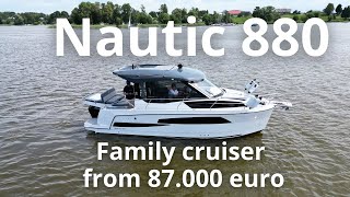 Nautic 880 Family cruiser from 87000 euro [upl. by Aekan2]