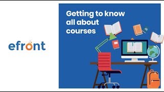 How to create courses in eFront [upl. by Liagibba602]