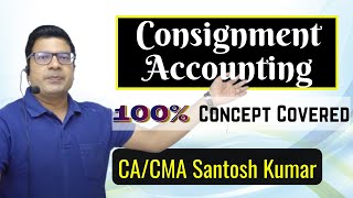 Consignment Accounting  CMA Inter  CA Foundation  by CACMA Santosh Kumar [upl. by Siram]