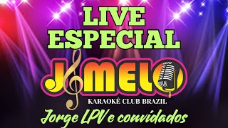 LIVE DOS CANTORES DE KARAOKÊ MUNDIAL  180  APRESENTAÇAO JMELO  KARAOKE CLUB BRASIL [upl. by Nairadal]